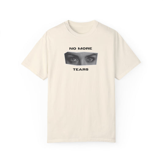 NO MORE TEARS Tee