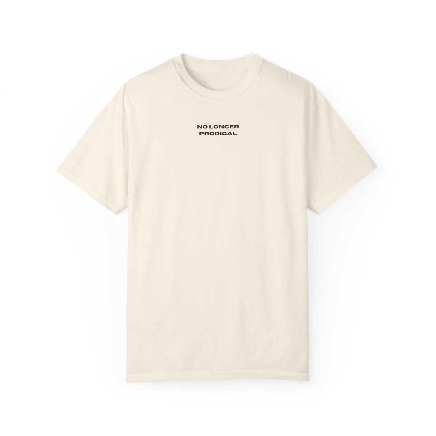 NO LONGER PRODIGAL Tee