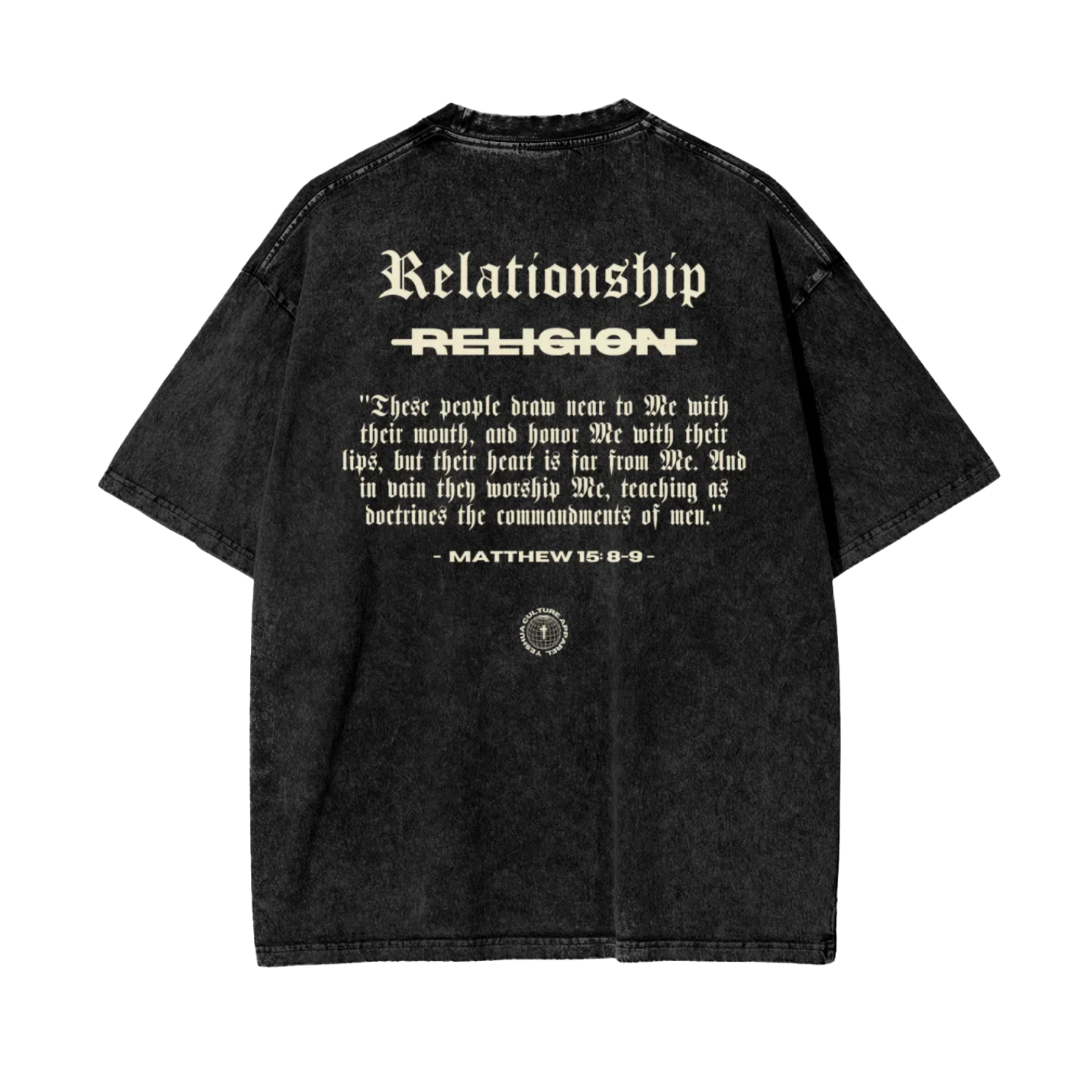ABOVE RELIGION Oversized Christian Tee back view featuring Matthew 15:8–9 scripture