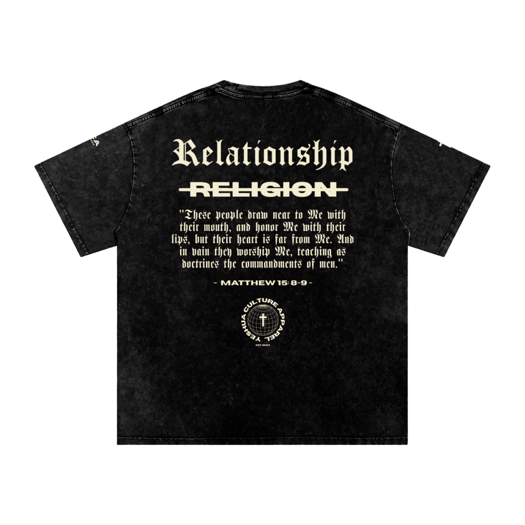 Back of ABOVE RELIGION tee featuring "Relationship over Religion" and Matthew 15:8-9