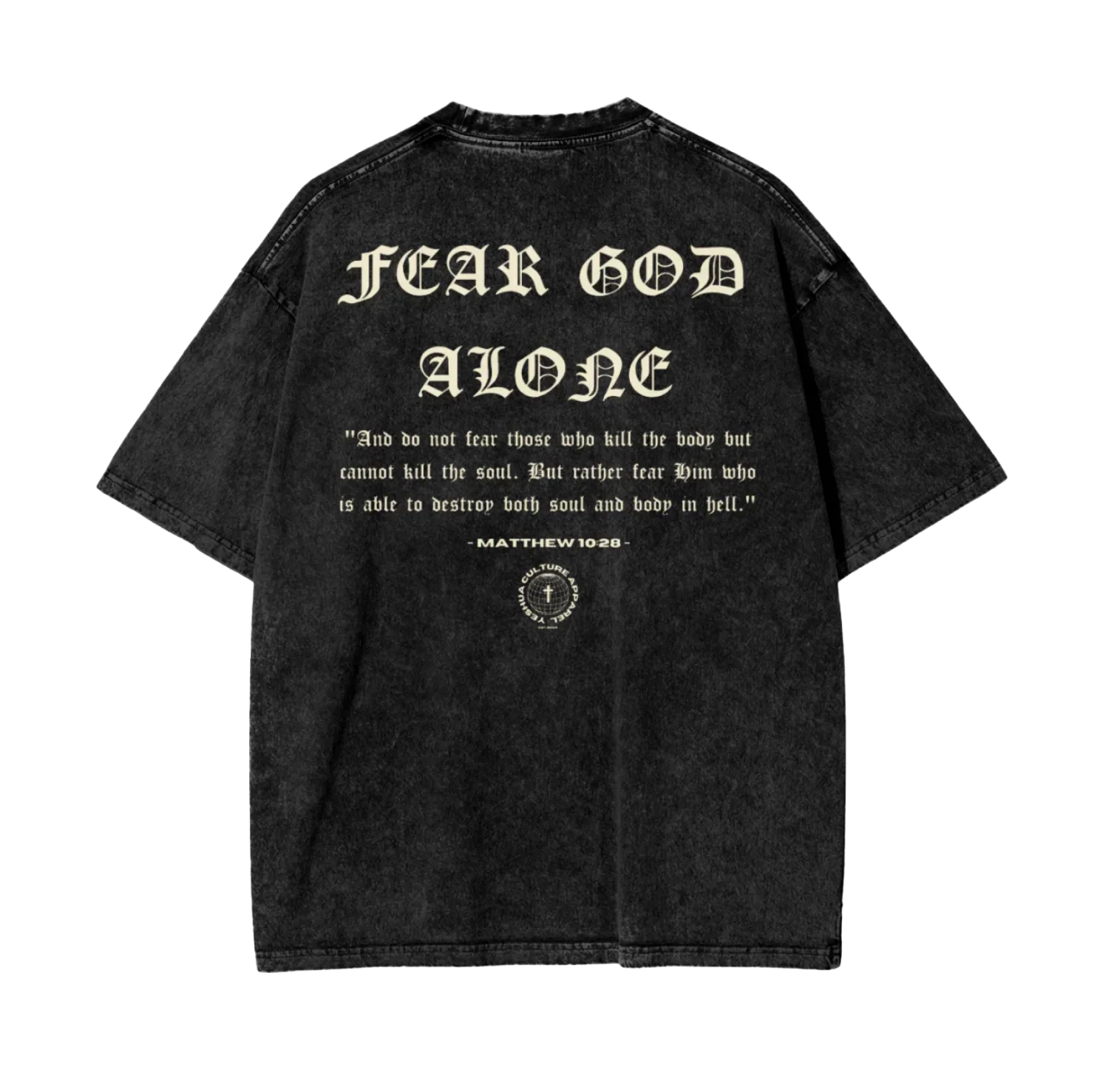 FEARLESS FAITH Oversized Christian Tee back view featuring Matthew 10:28 scripture