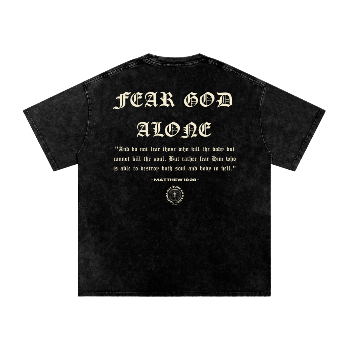 Back of FEARLESS FAITH tee featuring "FEAR GOD ALONE" verse design