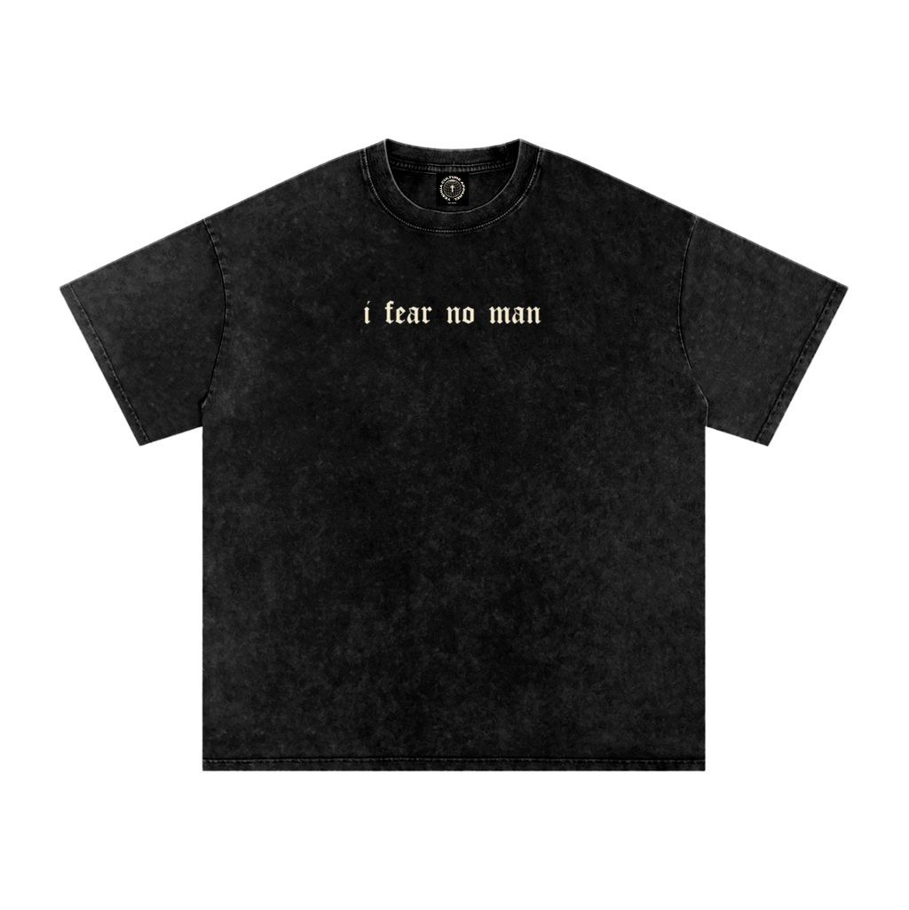 FEARLESS FAITH Christian tee front view, "i fear no man" text